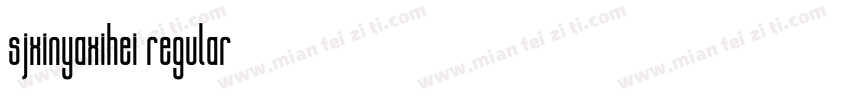 sjxinyaxihei regular字体转换